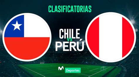 chile vs perú 2023 hora peruana